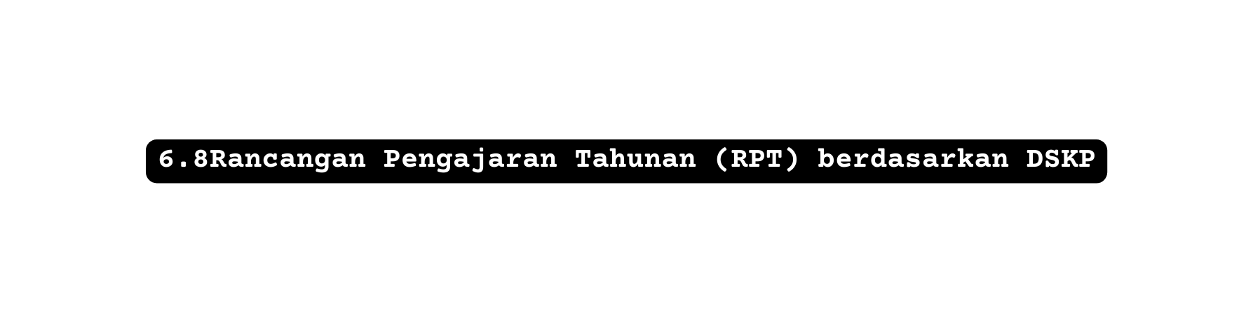 6 8Rancangan Pengajaran Tahunan RPT berdasarkan DSKP