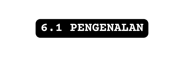 6 1 PENGENALAN